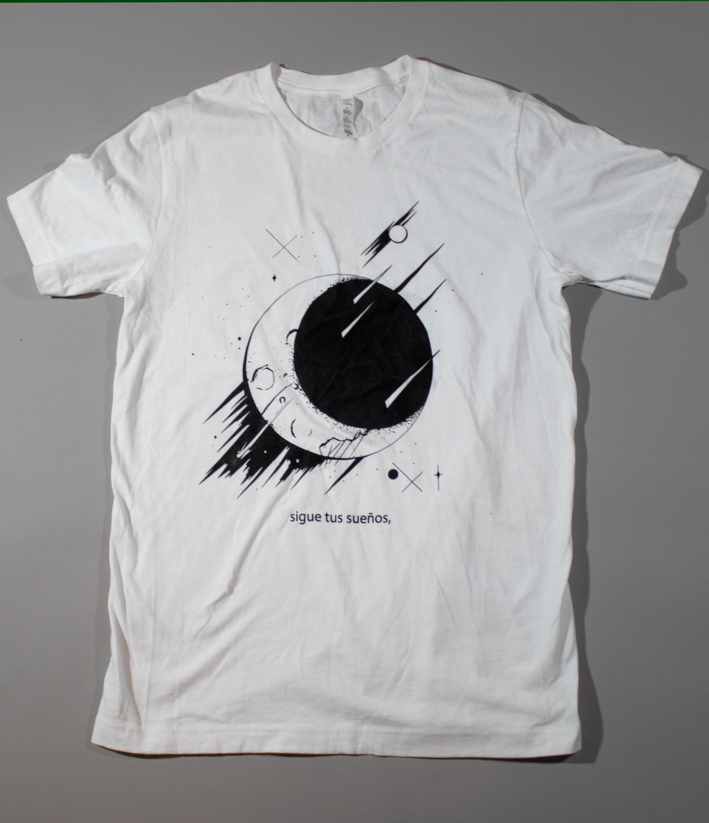 Sigue tus suenos(Follow your dreams) T-shirt